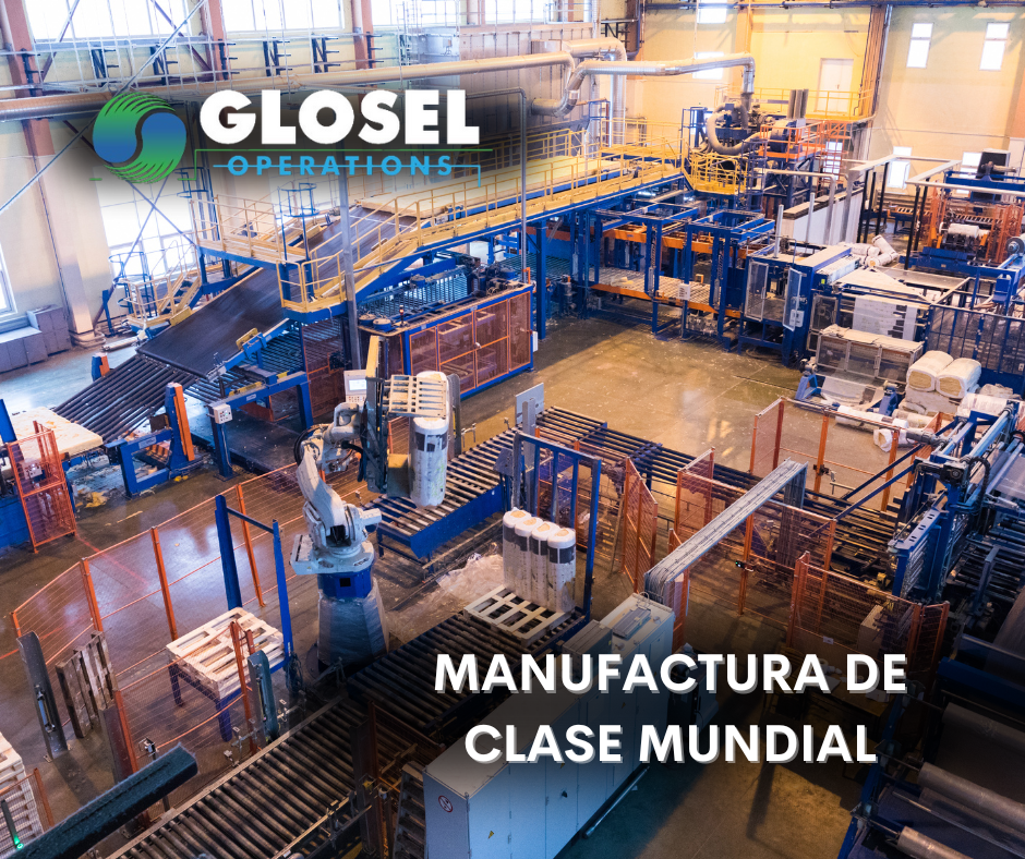 MANUFACTURA DE CLASE MUNDIAL