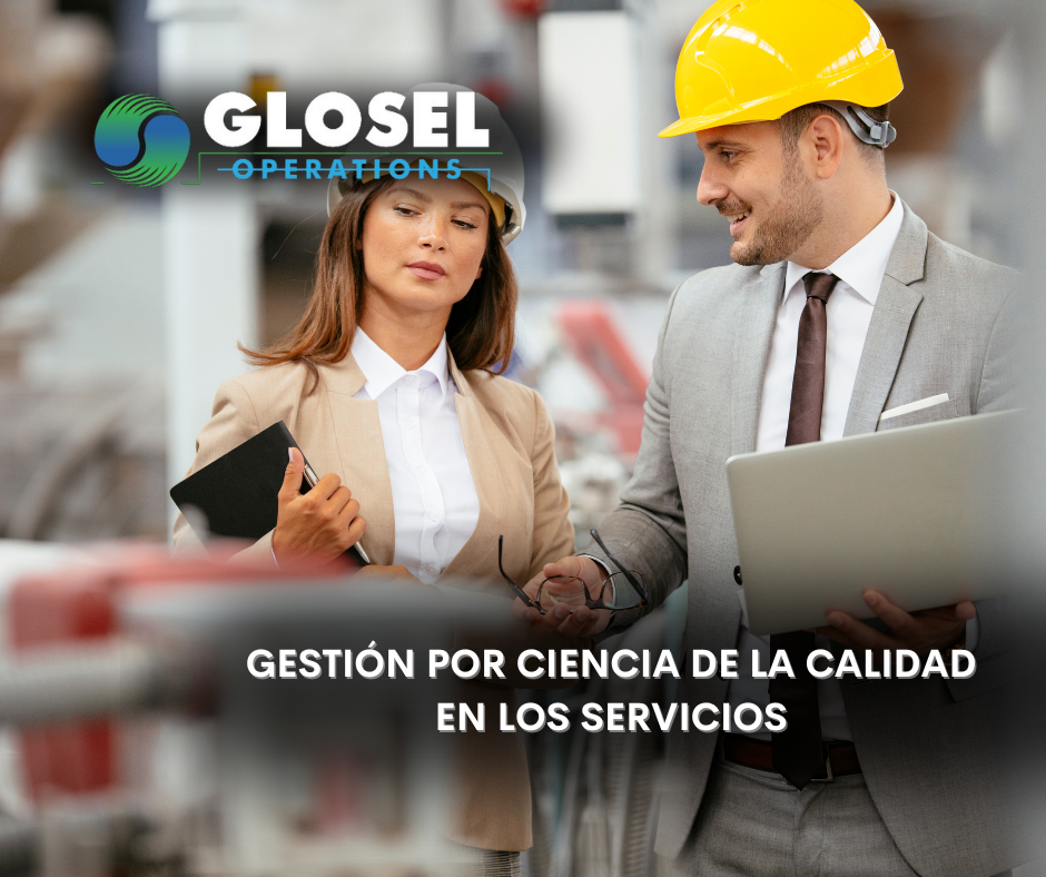 GESTIÓN POR CIENCIA DE LA CALIDAD EN LOS SERVICIOS